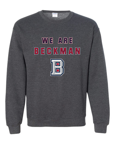 Beckman Patriots B Script We Are Men's Sweatshirt