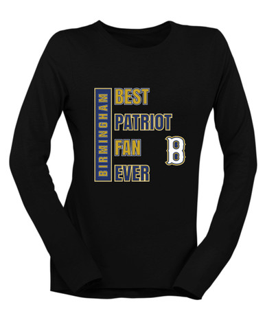 Birmingham Patriots Best Patriot Fan Women's LS T-Shirt