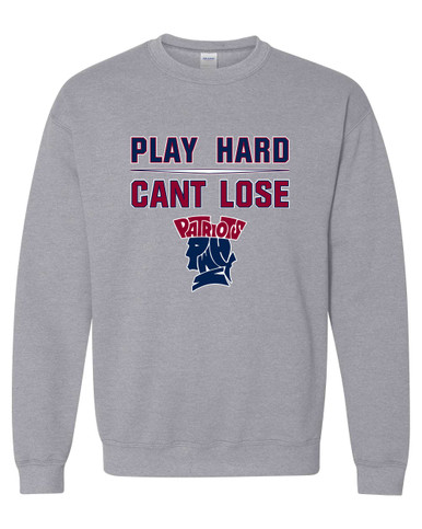 Penn Wood Patriots Play Hard, Can't Lose Men's Sweatshirt