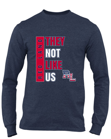 Red Land Patriots They Not Like Us #1 Men's Premium LS T-Shirt