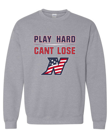 Northern Patriots Play Hard, Can't Lose Men's Sweatshirt
