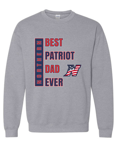 Northern Patriots Best Patriot Dad Men's Sweatshirt