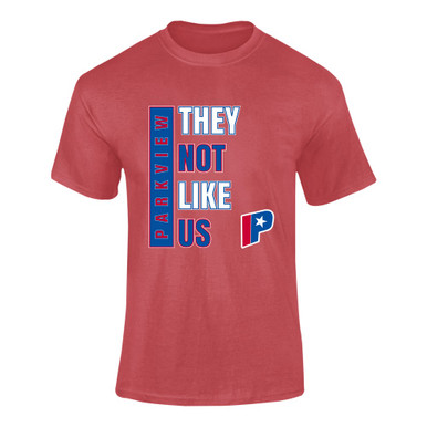 Parkview Patriots They Not Like Us #1 Men's Premium SS T-Shirt