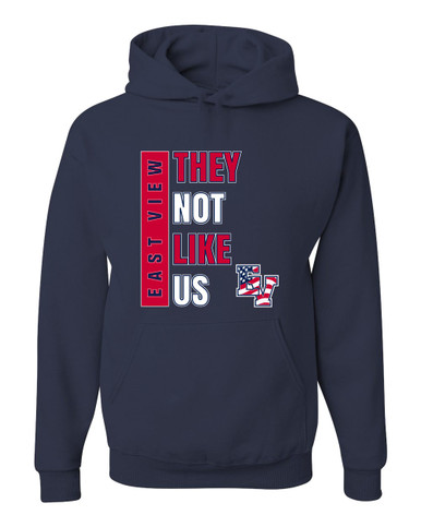 East View Patriots They Not Like Us #1 Men's Premium Hoodie