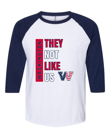 Washington Patriots W Script They Not Like Us #1 Men's Baseball T-Shirt