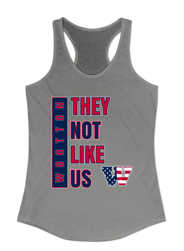 Wootton Patriots They Not Like Us #1 Women's Tank Top