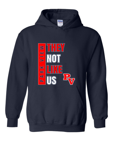 Park View Patriots They Not Like Us #1 Men's Hoodie