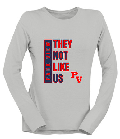 Park View Patriots They Not Like Us #1 Women's Premium LS T-Shirt