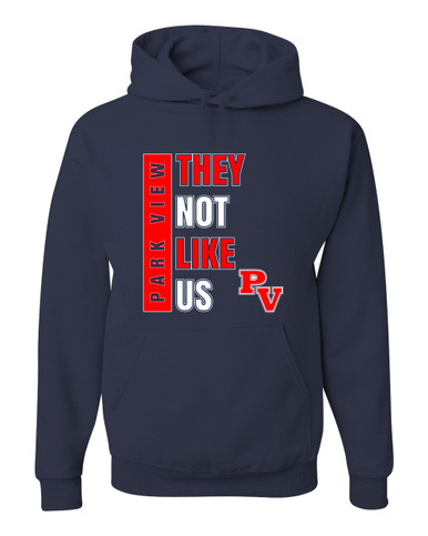 Park View Patriots They Not Like Us #1 Men's Premium Hoodie