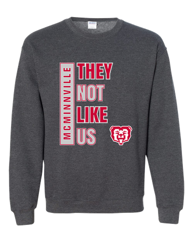 McMinnville Grizzlies They Not Like Us #1 Men's Sweatshirt