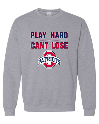 Oakland Patriots Play Hard, Can't Lose Men's Sweatshirt