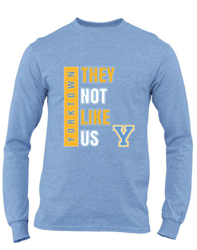 Yorktown Patriots They Not Like Us #1 Men's LS T-Shirt