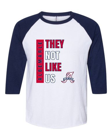 Albemarle Patriots They Not Like Us #1 Men's Baseball T-Shirt