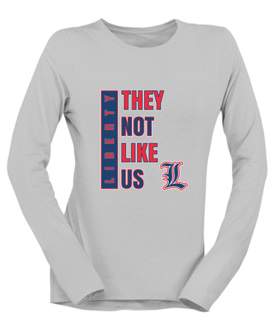 Liberty Patriots L Script They Not Like Us #1 Women's LS T-Shirt