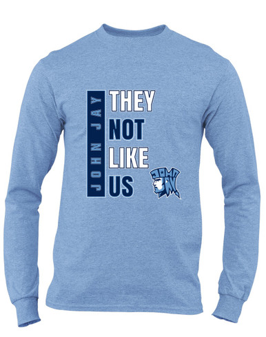 John Jay Patriots They Not Like Us #1 Men's LS T-Shirt