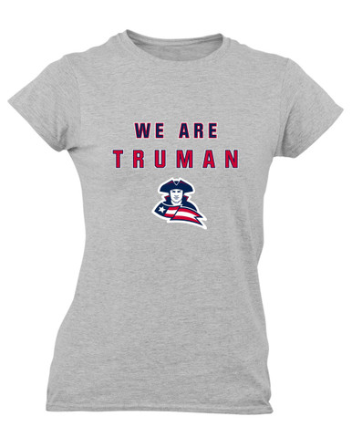 Truman Patriots We Are Women's SS T-Shirt