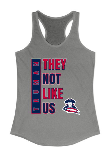 Truman Patriots They Not Like Us #1 Women's Tank Top