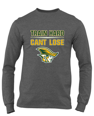 Independence Patriots Train Hard, Can't Lose Men's LS T-Shirt