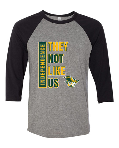 Independence Patriots They Not Like Us #1 Women's Baseball T-Shirt