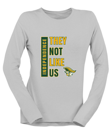 Independence Patriots They Not Like Us #1 Women's LS T-Shirt