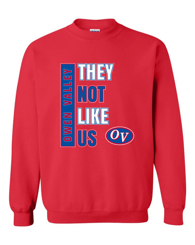 Owen Valley Patriots They Not Like Us #1 Men's Sweatshirt