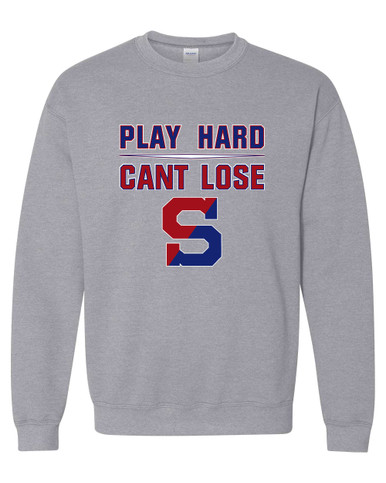Schenectady Patriots Play Hard, Can't Lose Men's Sweatshirt