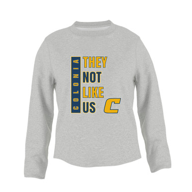 Colonia Patriots They Not Like Us #1 Women's Sweatshirt