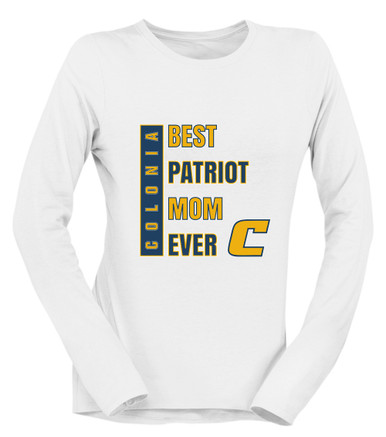 Colonia Patriots Best Patriot Mom Women's Premium LS T-Shirt