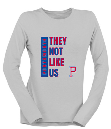 Portsmouth Patriots They Not Like Us #1 Women's LS T-Shirt