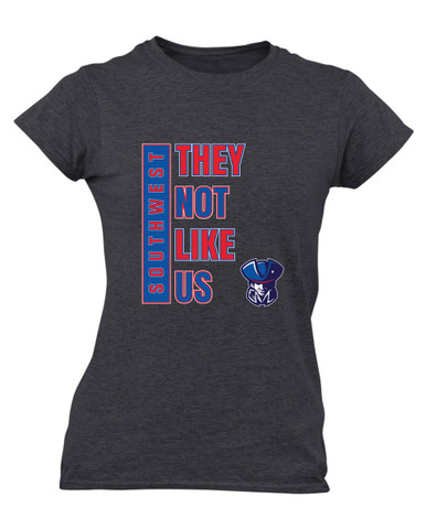 Southwest Patriots They Not Like Us #1 Women's SS T-Shirt