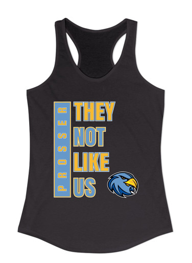 Prosser Falcons They Not Like Us #1 Women's Tank Top