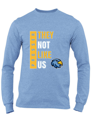 Prosser Falcons They Not Like Us #1 Men's LS T-Shirt