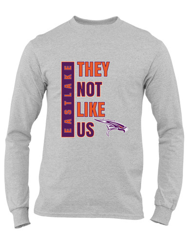 Eastlake Falcons They Not Like Us #1 Men's Premium LS T-Shirt