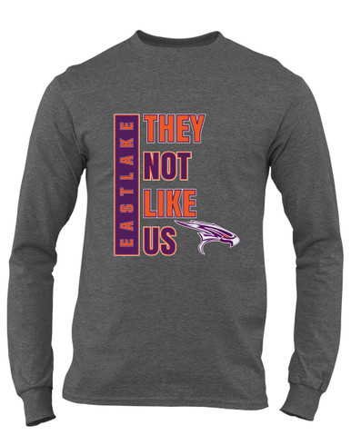 Eastlake Falcons They Not Like Us #1 Men's LS T-Shirt
