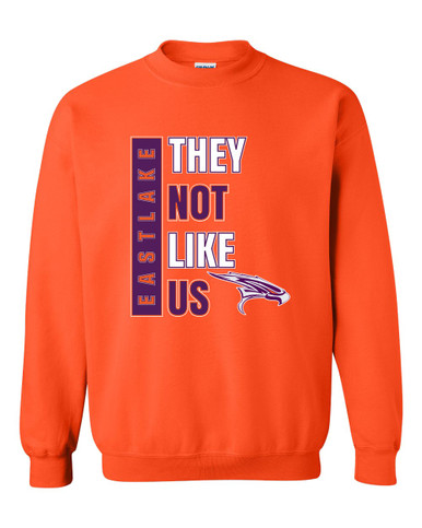 Eastlake Falcons They Not Like Us #1 Men's Sweatshirt