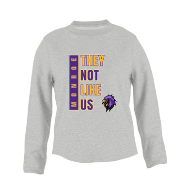 Monroe Falcons Sideview They Not Like Us #1 Women's Sweatshirt