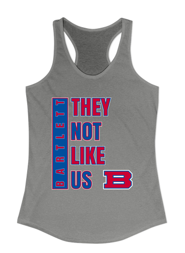 Bartlett Panthers They Not Like Us #1 Women's Tank Top