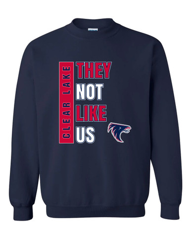 Clear Lake Falcons They Not Like Us #1 Men's Sweatshirt