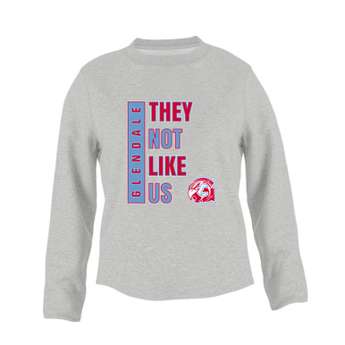 Glendale Falcons They Not Like Us #1 Women's Sweatshirt