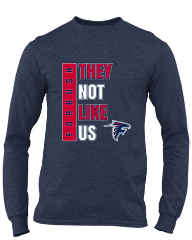 Forbush Falcons They Not Like Us #1 Men's Premium LS T-Shirt