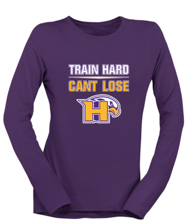 Hanford Falcons Train Hard, Can't Lose Women's LS T-Shirt