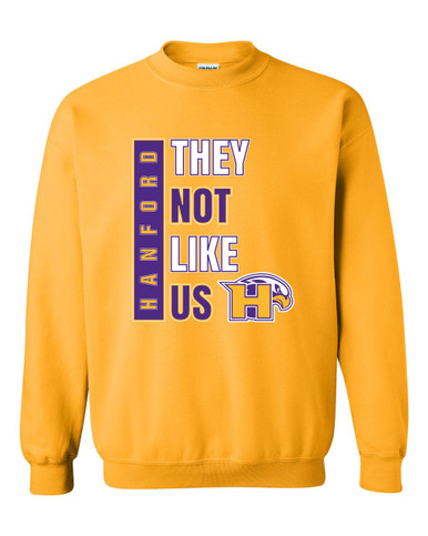Hanford Falcons They Not Like Us #1 Men's Sweatshirt