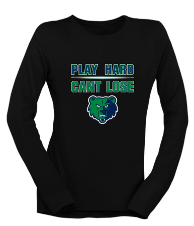 Creekview Grizzlies Play Hard, Can't Lose Women's LS T-Shirt
