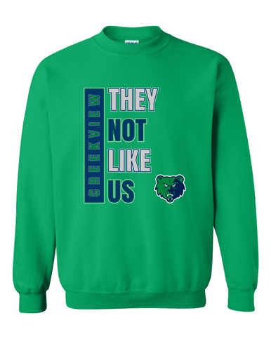 Creekview Grizzlies They Not Like Us #1 Men's Sweatshirt
