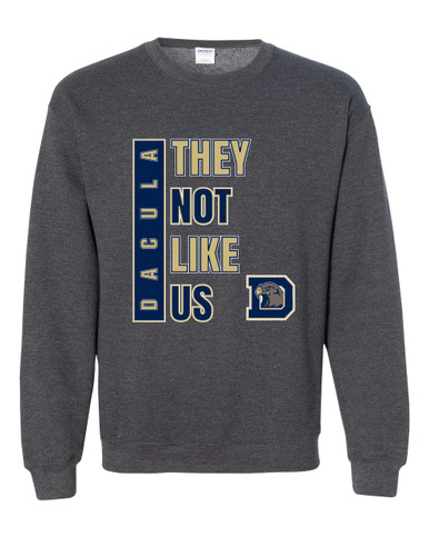 Dacula Falcons They Not Like Us #1 Men's Sweatshirt