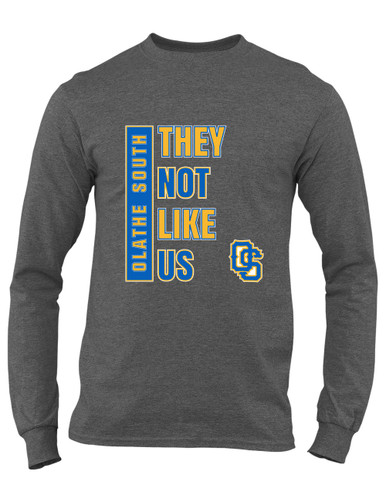 Olathe South Falcons OS Script They Not Like Us #1 Men's Premium LS T-Shirt