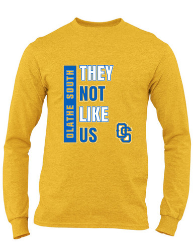 Olathe South Falcons OS Script They Not Like Us #1 Men's LS T-Shirt