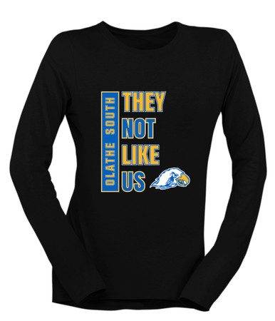 Olathe South Falcons They Not Like Us #1 Women's Premium LS T-Shirt