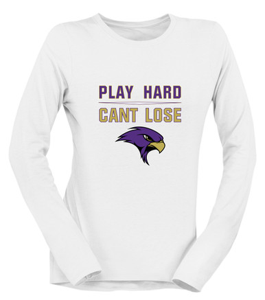 Timber Creek Falcons Play Hard, Can't Lose Women's LS T-Shirt