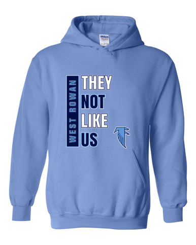 West Rowan Falcons They Not Like Us #1 Men's Hoodie